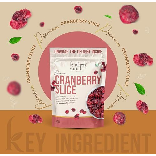 Kitchensmith Cranberry Slice 250 Gm | Usa Origin Sliced Cranberries, Rich In Calcium, Healthy Snack For Kids And Adults, Boost Immunity (Air Tight Pouch)