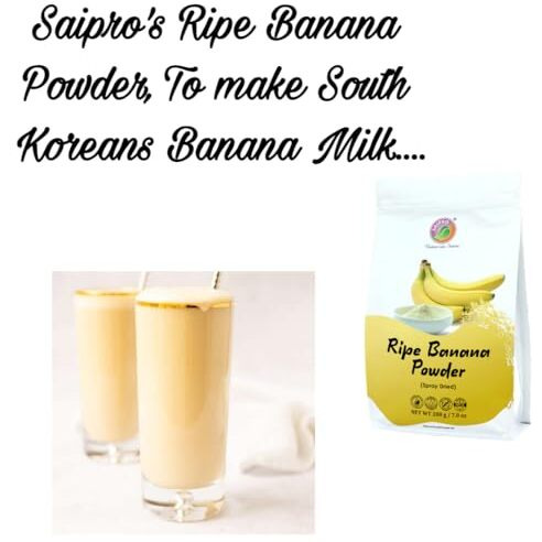 Saipro Ripe Banana Powder 200 Gm, Banana Powder To Make South Koreans Banana Milk For Baby Food, Kids Weight Gain, For Food| Juice| Smoothie| Ingredient In Beverages, Cooking,Baking, Cosmetics, All Natural No Added Sugar | No Preservatives