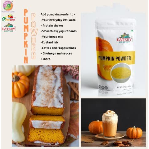 Eatery Harvest By Saipro Pumpkin Powder 200 Gm, High Fiber Pumpkin Powder For Pumpkin Soup Mix| Baby Food| Kids Weight Gain| Seasoning Gravy Mix, Gluten Free Aata Mix, All Natural,No Preservatives