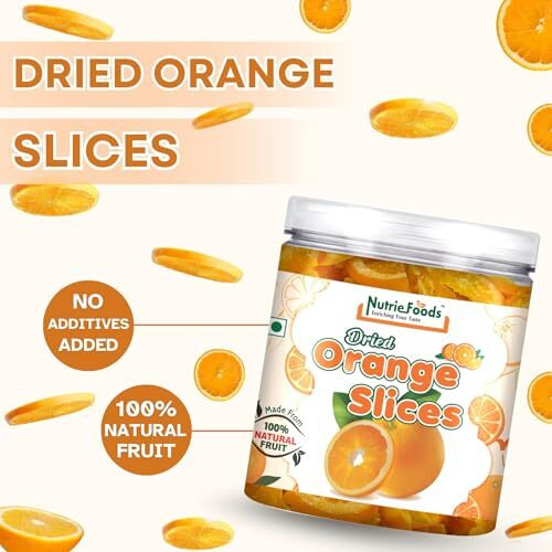 &quotNutriefoods" Enriching Your Taste Premium Dried Orange Slices | Rich In Vitamin C | 100% Natural Orange Bites | Nutritious Fruit Candy | No Added Color, Flavors (250Gm)