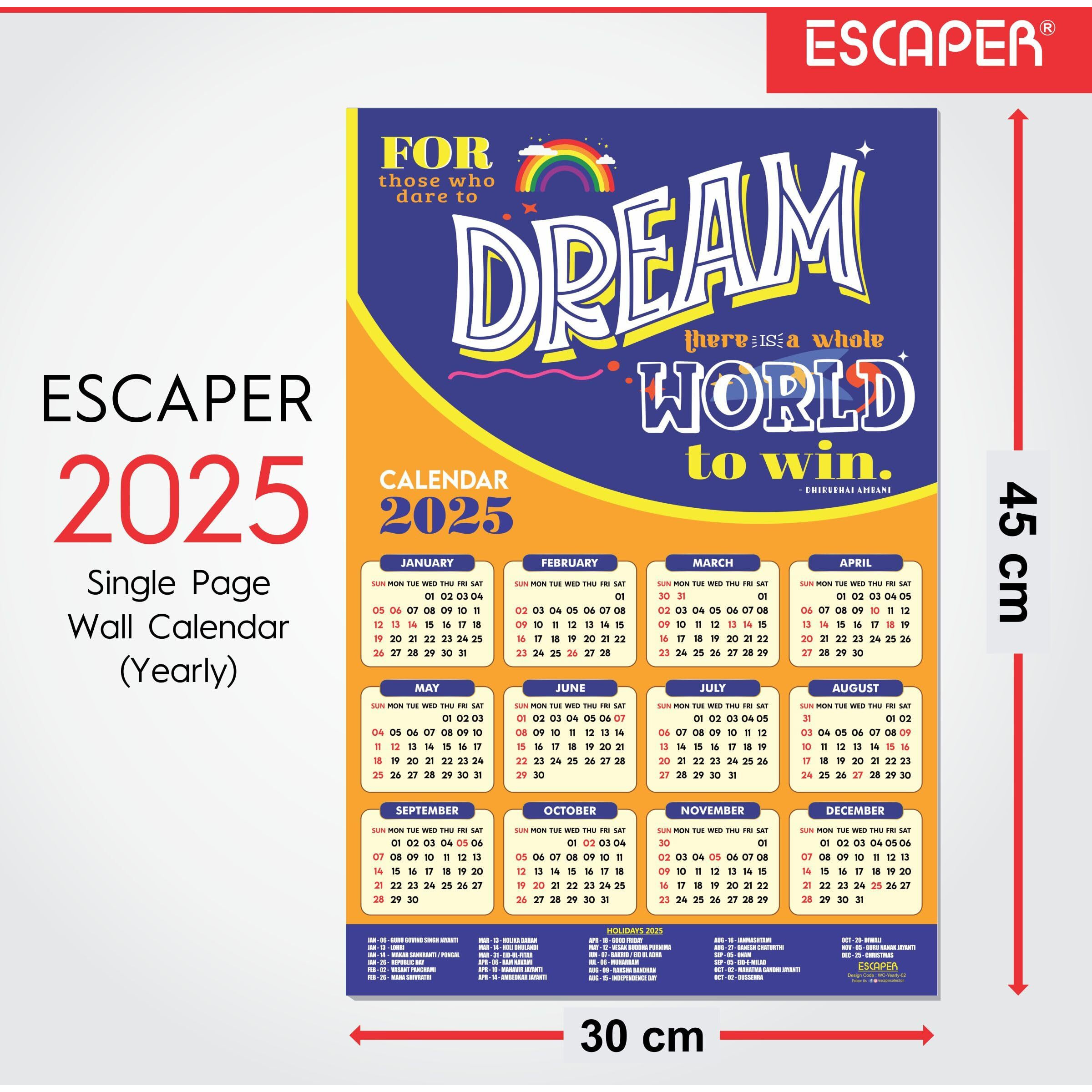 ESCAPER Motivational New Year Wall Calendar 2025 (45x30 cm) (Dream - By Dhirubhai Ambani (WC-02))