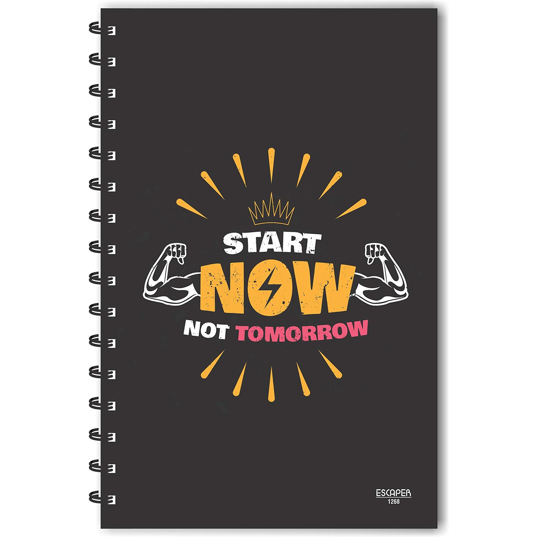 ESCAPER Start Now Not Tomorrow Designer Diary, Ruled - A5 Size - 8.5 x 5.5 inches Notepad, Motivational Quotes Diary, Diary Notepad, Diary for Office, Diary for Gift