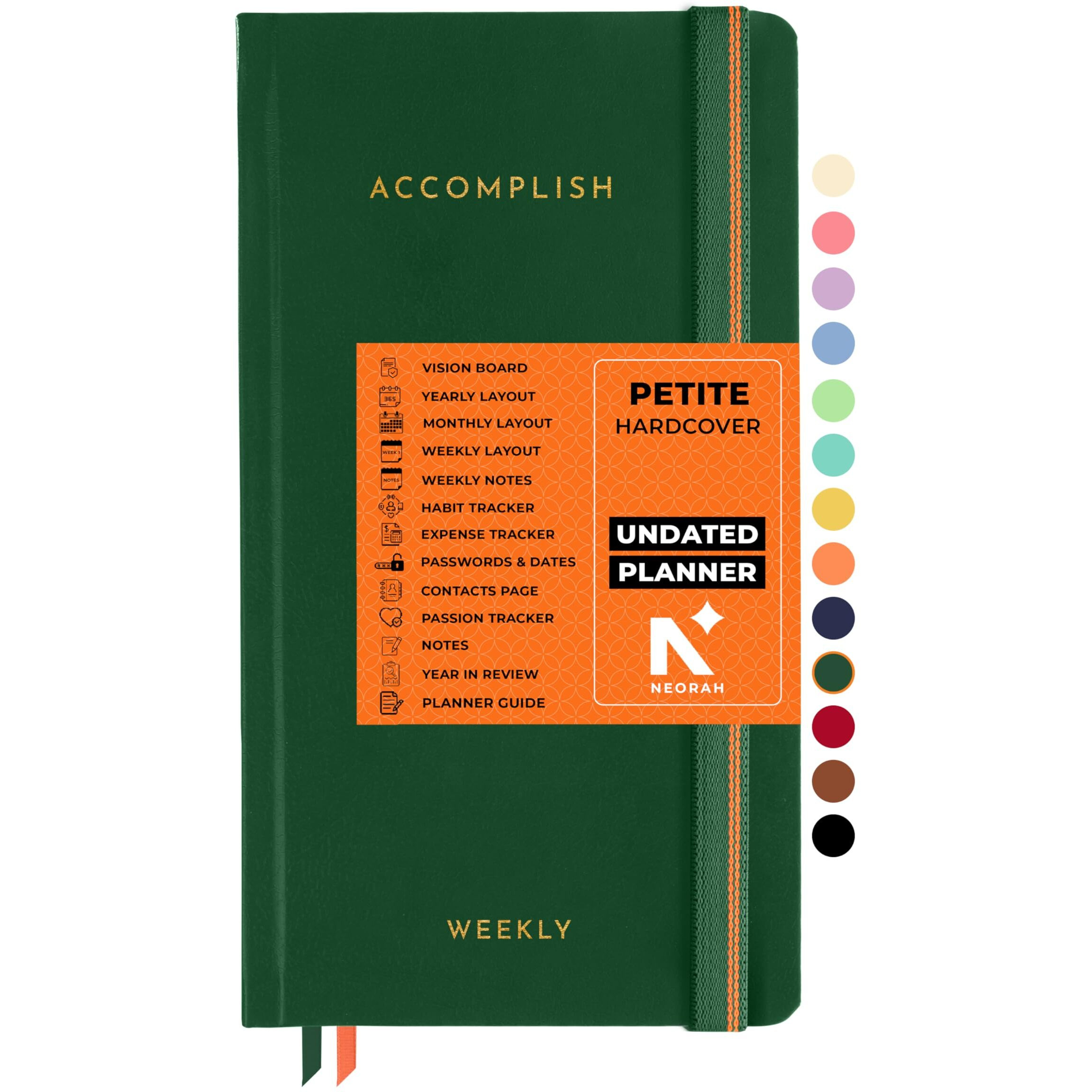 Neorah - 2025 Accomplish Undated Planner - Petite | 12 Month Productivity Planner Diary Without Dates | Weekly | Monthly | 12 Month Budget Tracker | Gratitude Journal | Track Goals | Accomplishments | Things To Do | Habit Tracker Wheel | Passion | Password Log | Track Birthday Anniversary | Extra Notes - Planner For Pro Journal Notebook (Size 21.0 X 10.5Cm) | Undated Hardcover Planner (Dark Green)