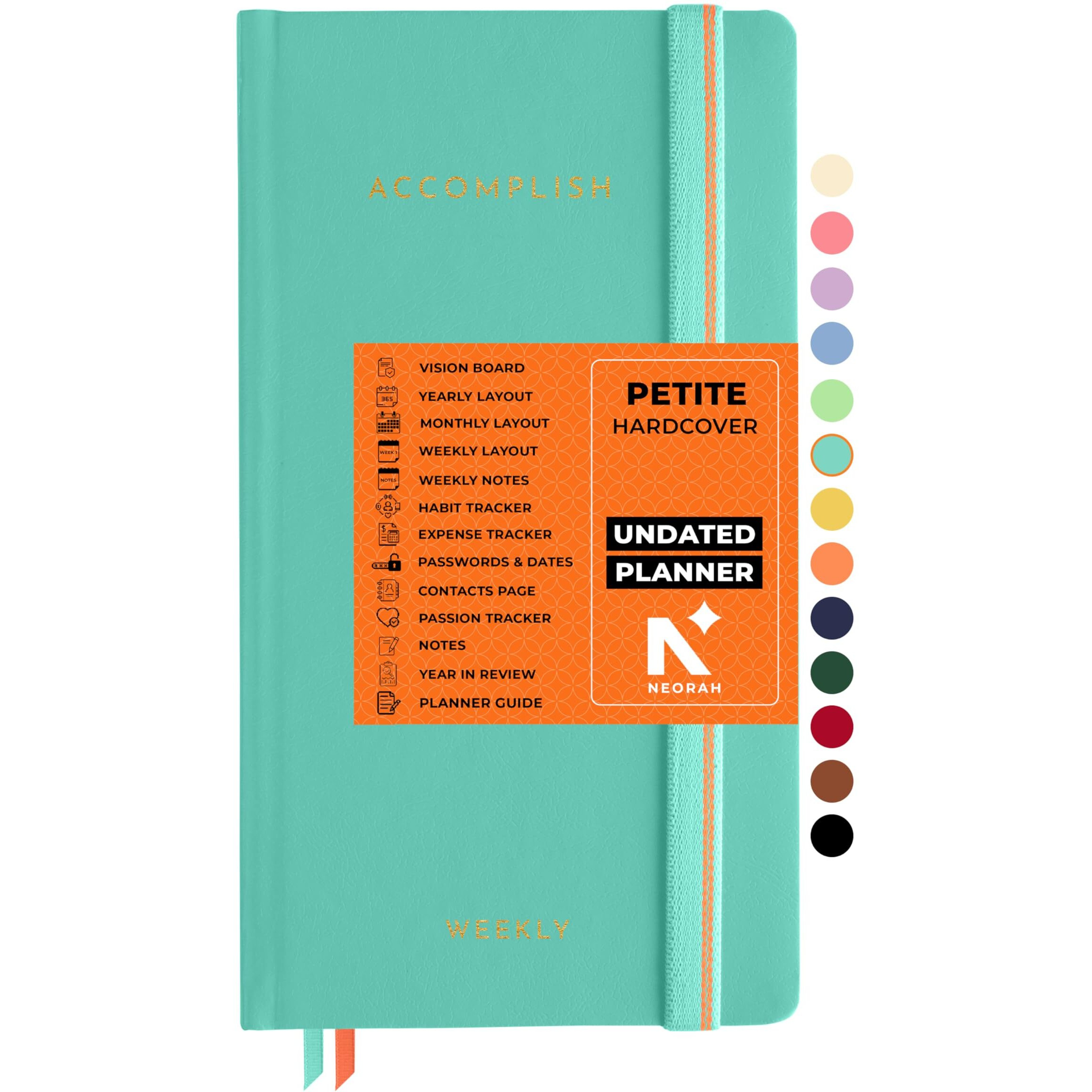 Neorah  2025 Accomplish Undated Planner Diary Petite | 12 Month Productivity Planner Without Dates | Weekly | Monthly | 12 Month Budget Tracker | Gratitude Journal | Track Goals | Accomplishments | Things To Do | Habit Tracker Wheel | Passion | Password Log | Track Birthday Anniversary | Extra Notes - Planner For Pro Journal Notebook (Size 21.0 X 10.5Cm) | Undated Hardcover Planner (Teal)