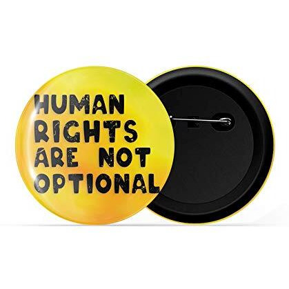 dhcrafts Pin Badges Yellow Color Human Rights are Not Optional Glossy Finish Design Pack of 1