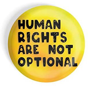 dhcrafts Pin Badges Yellow Color Human Rights are Not Optional Glossy Finish Design Pack of 1