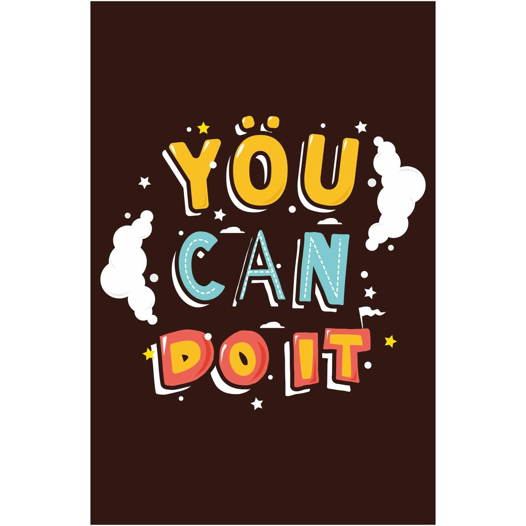 Inephos You Can Do It Inspirational Poster (12 X 18 Inch)