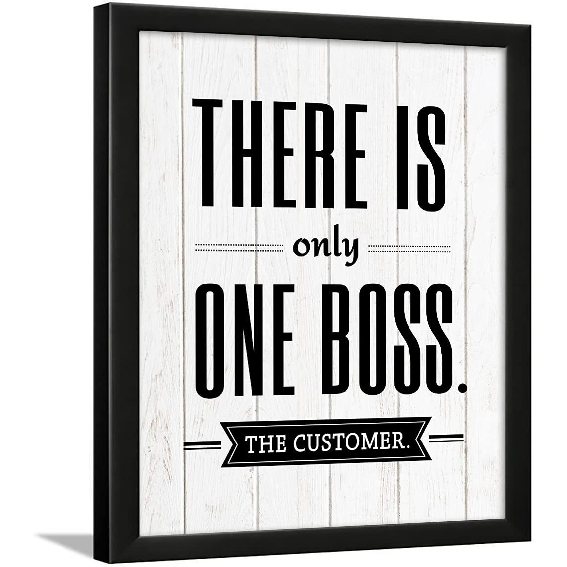 Chaka Chaundh - Customer Office Quotes Frames - Motivational Quotes Wall Frames For Office - Business Quotes Wall Frame - Office Quotes Wall Poster - (13.6 X 10.6 Inches) (There Is Only One Boss - White - 1)