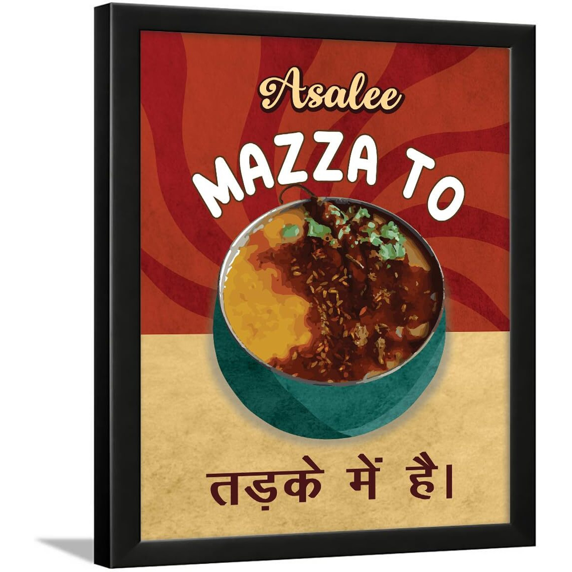 Chaka Chaundh - Restaurant Wall Decoration Items - Hindi Food Quote Wall Decor Frames - Tadka Restaurant Wall Frames - Posters For Kitchen Decor - (14 X 11 Inches)