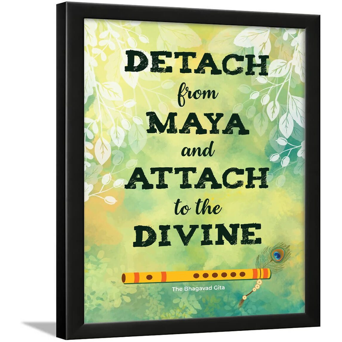 Chaka Chaundh - Bhagavad Gita Quotes Wall Frame - Gita Quotes Wall Poster - Krishna Quotes Wall Frames - Krishna Quotes Wall Poster - (14 X 11 Inches) (Detach From Maya - Nature Green)