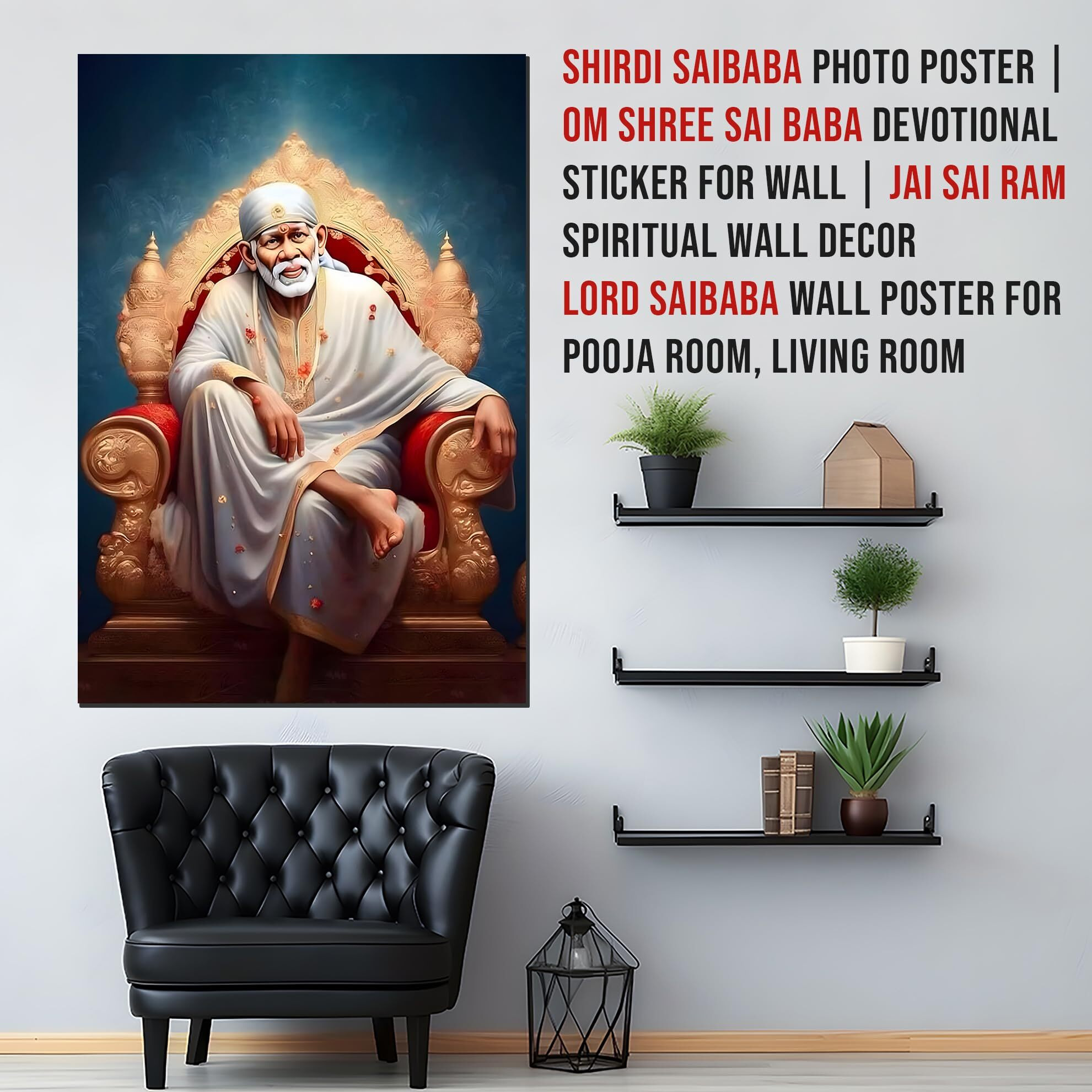 Shirdi Saibaba Photo Poster | Om Shree Sai Baba Devotional Sticker For Wall | Jai Sai Ram Spiritual Wall Decor | Lord Saibaba Wall Poster For Pooja Room, Living Room, Kids Room