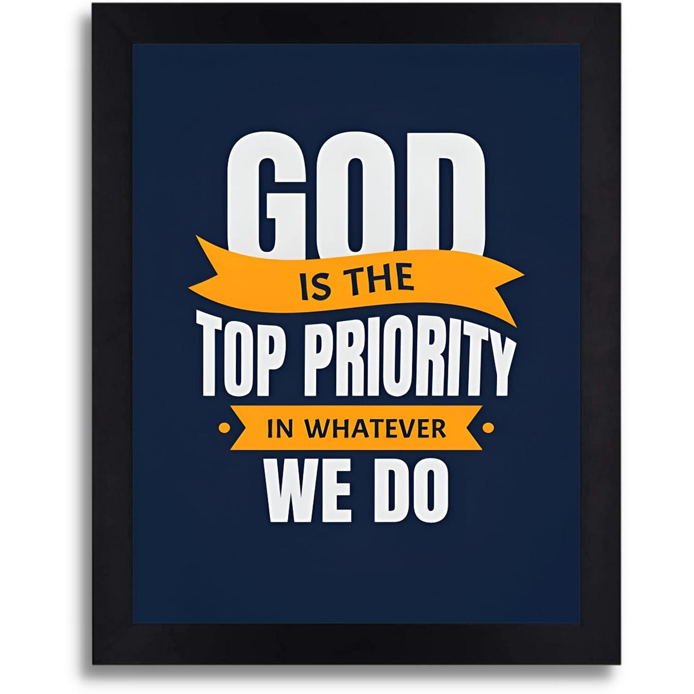Interio Crafts God Is The Top Priority Bible Verse Christian Decor Jesus Christ Wall Framed Poster- Synthetic Wood, 13X10 Inches