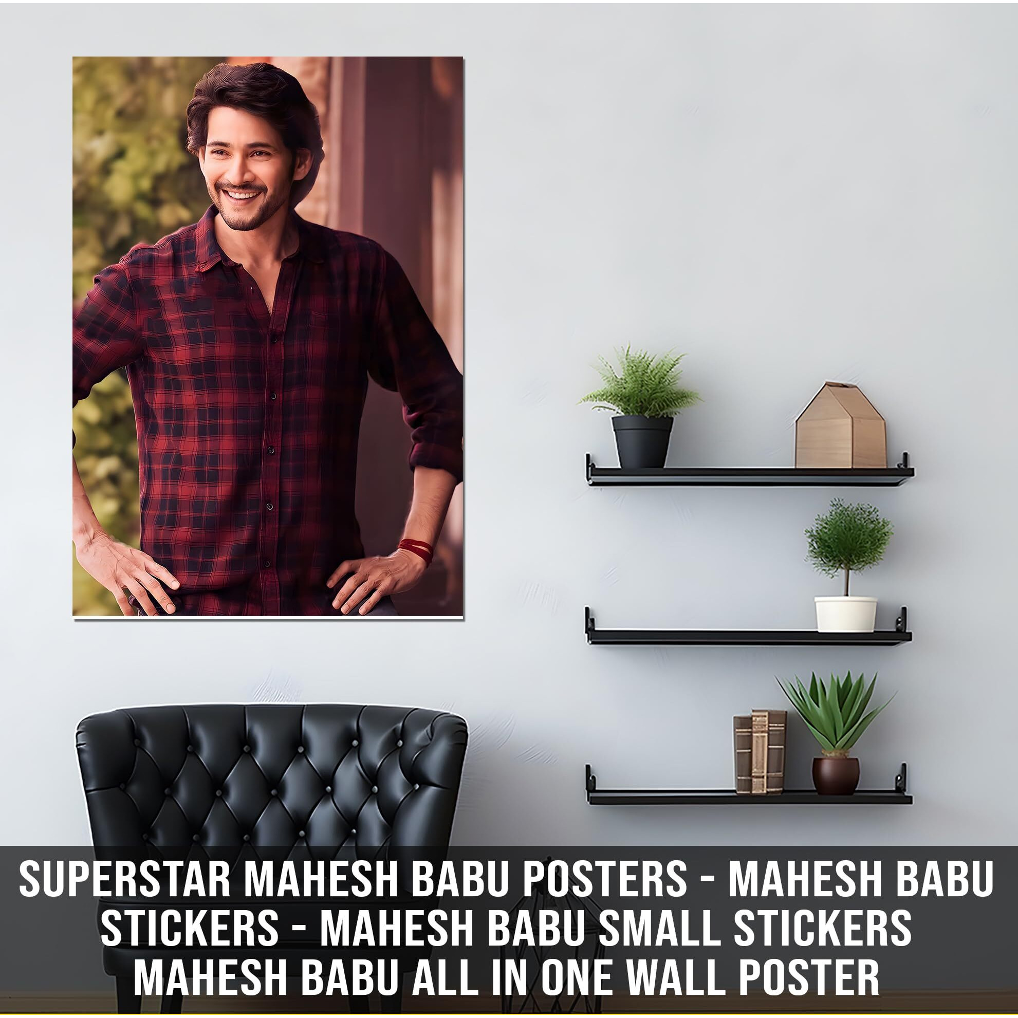 Superstar Mahesh Babu Posters | Mahesh Babu Stickers | Mahesh Babu Small Stickers | Mahesh Babu Wall Stickers | Mahesh Babu All In One Wall Poster | Mahesh Babu Photo Poster