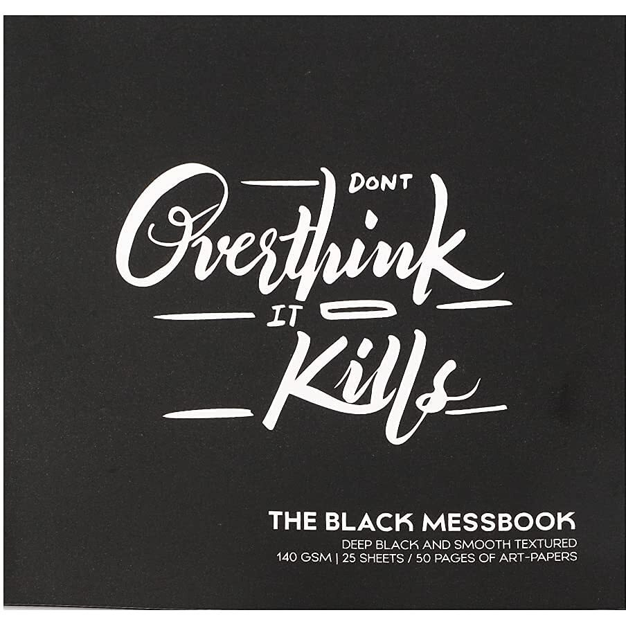 Messketeers - Say Hey To Art Deep Black Sketchpad 140 Gsm/Square 7 * 7Inch - Premium Black Art Papers For Mixed Media/Cover Art  Dont Overthink