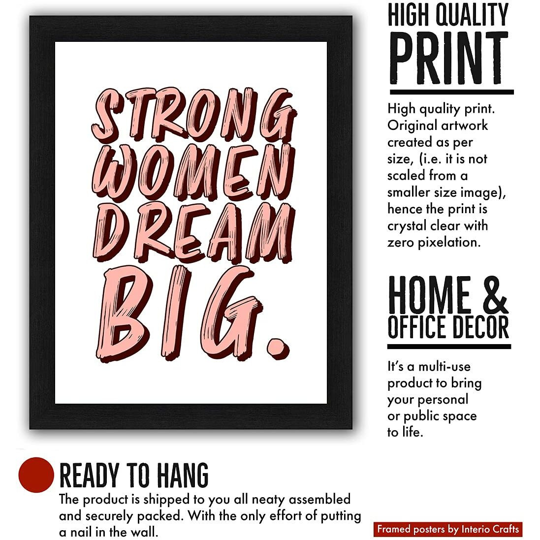 Interio Crafts Strong Woman, Dream Big Motivational Quote Poster  Inspirational Wall Art For Home, Office, Or Bedroom  Empowering Feminist Decor Gift (Frame 13X10 Inches, Black)