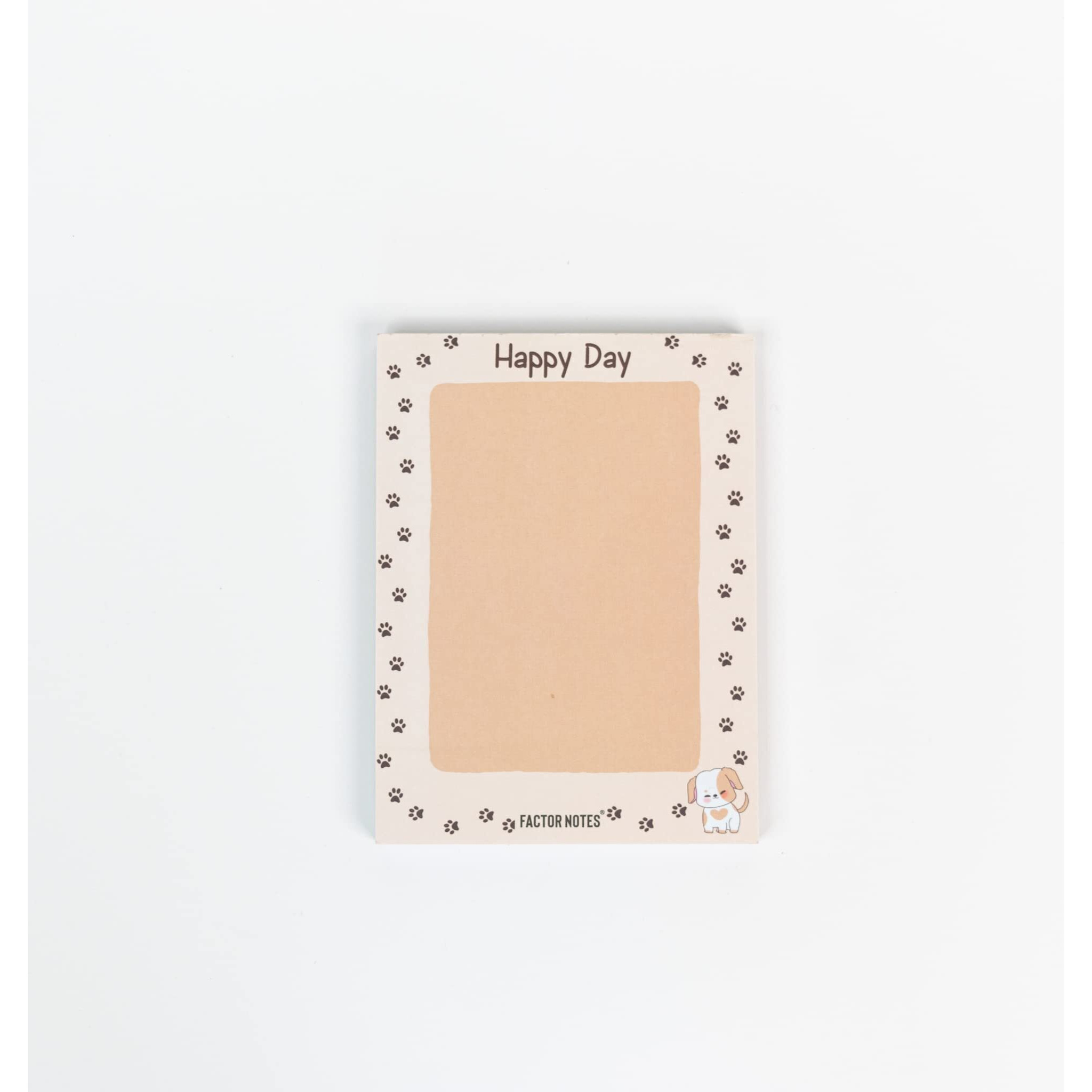Factor Notes Tear-Off NotepadsA6 Sized|90 Sheets|90 Gsm(Happy Day)