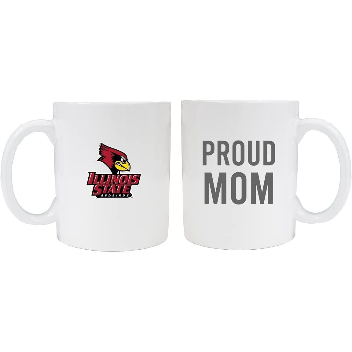 Illinois State Redbirds Proud Mom White Ceramic Coffee Mug