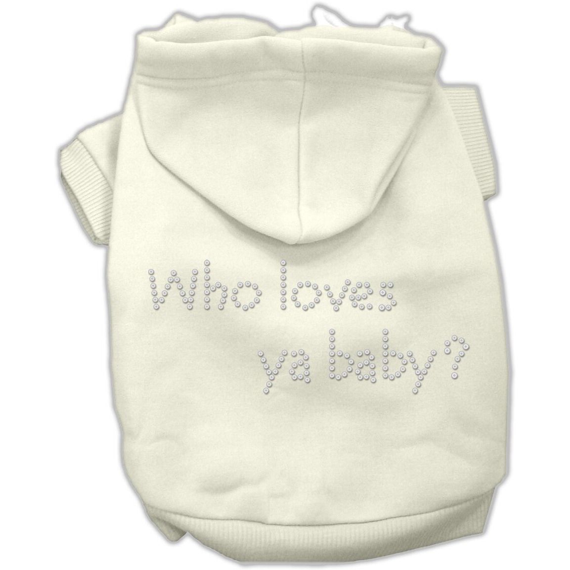 Pet, Dog & Cat Hoodie Rhinestone, &quotWho Loves Ya Baby" Cream SM (3-6 lbs.)