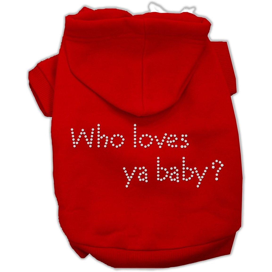 Pet, Dog & Cat Hoodie Rhinestone, &quotWho Loves Ya Baby" Red SM (3-6 lbs.)