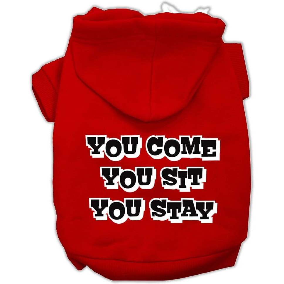 Pet Dog & Cat Hoodie Screen Printed, &quotYou Come, You Sit, You Stay" Red SM (3-6 lbs.)