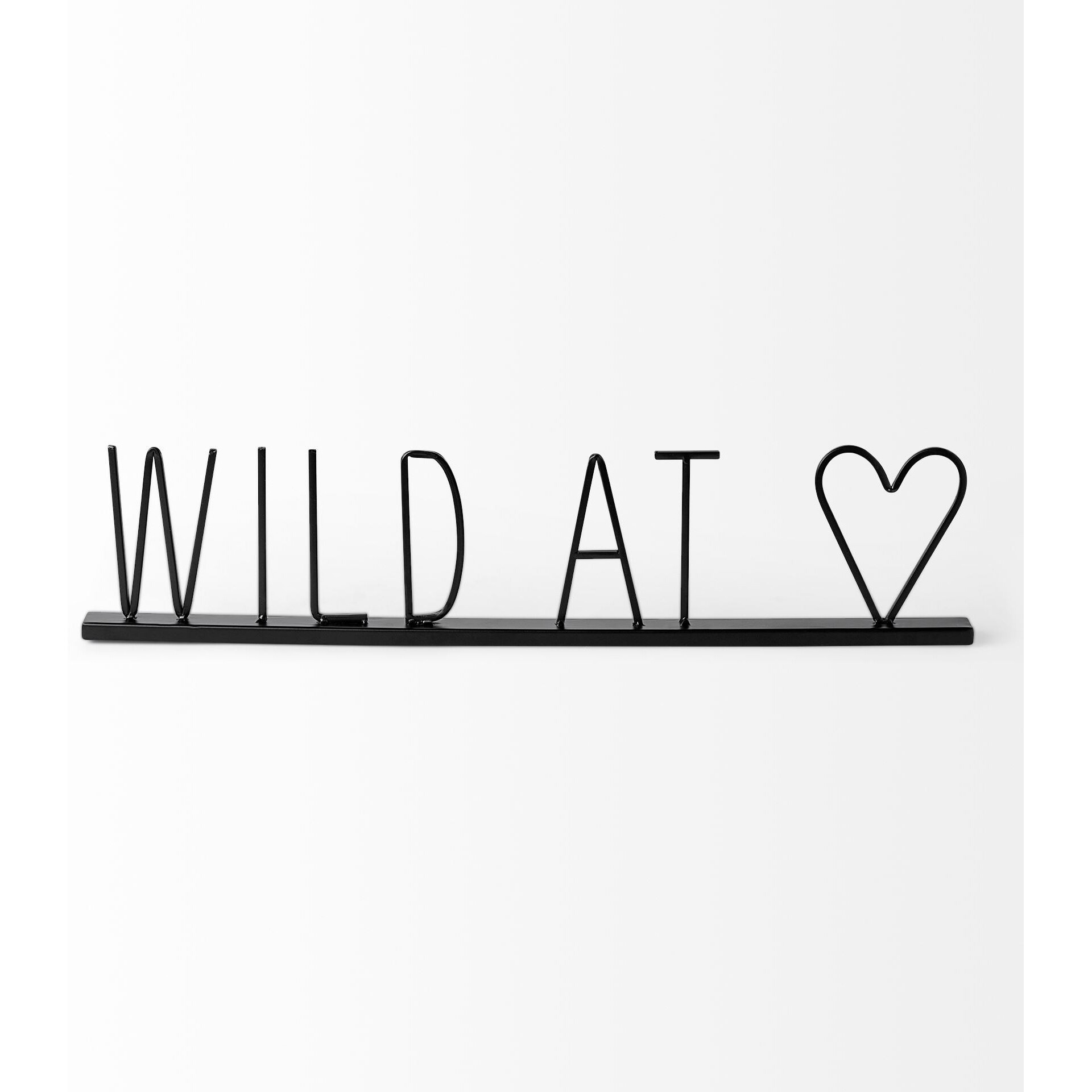 Black Metal Wild At Heart Sign