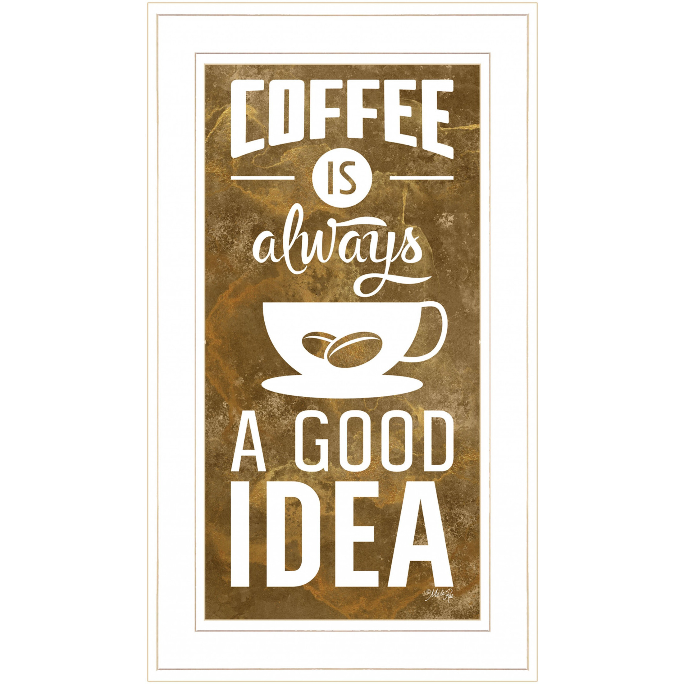 Coffee Is Always A Good Idea 2 White Framed Print Wall Art