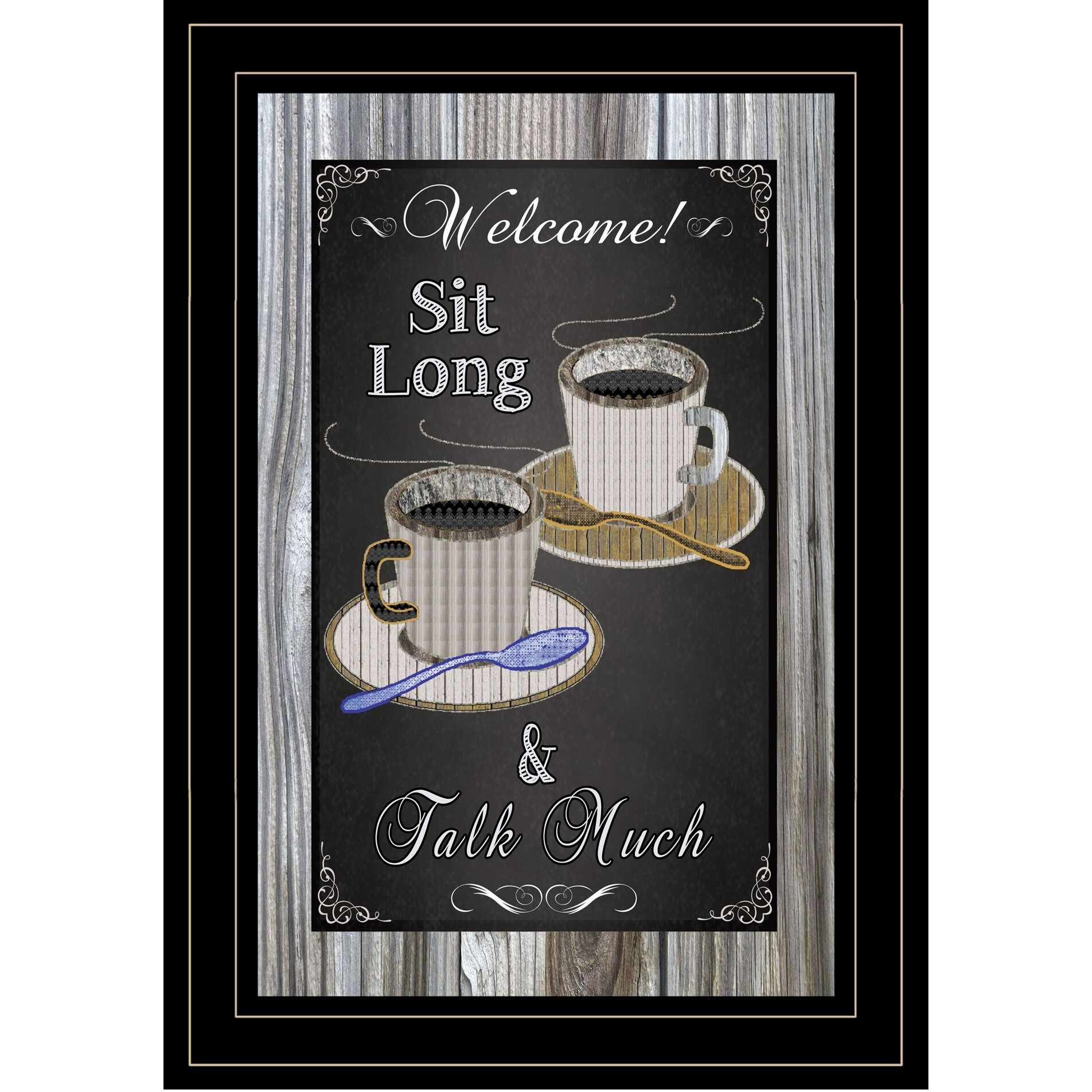 Sit Long Talk Much Chalkboard Framed 2 Black Framed Print Wall Art