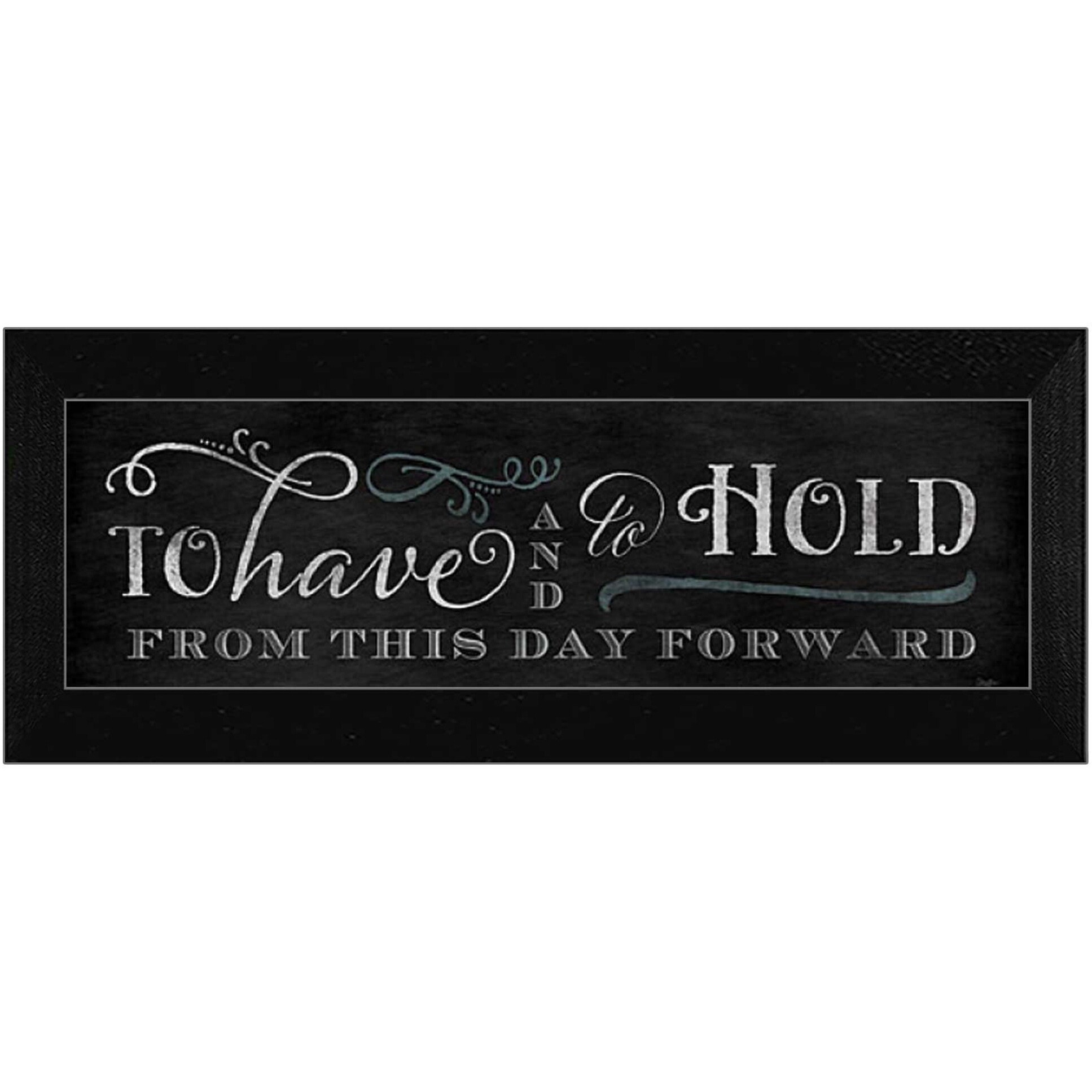 To Have And To Hold 2 Black Framed Print Wall Art