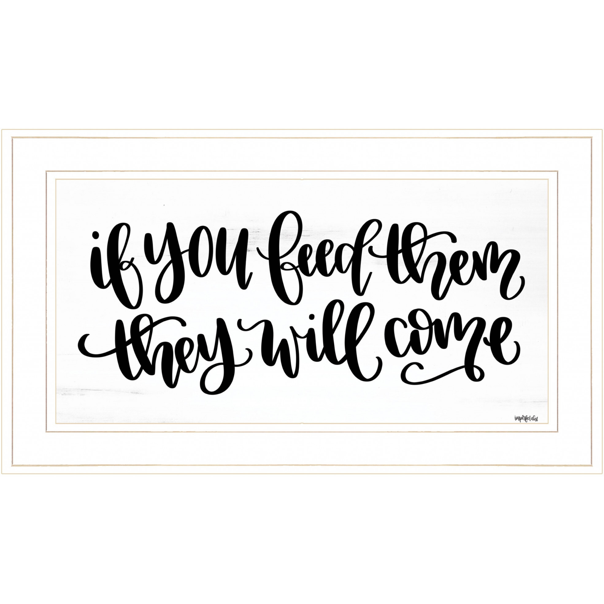 If You Feed Them 1 White Framed Print Wall Art