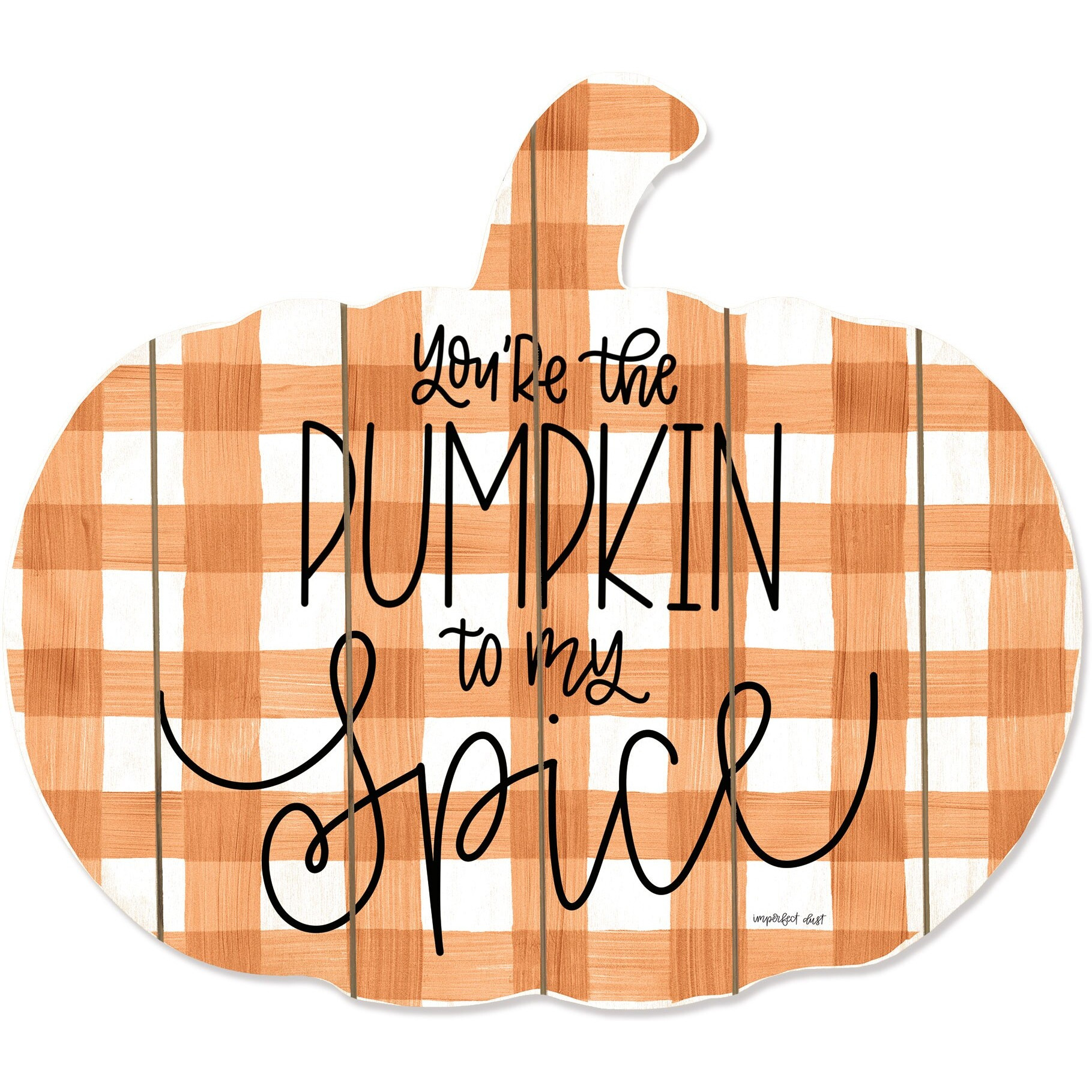 You'Re The Pumpkin To My Spice Unframed Print Wall Art