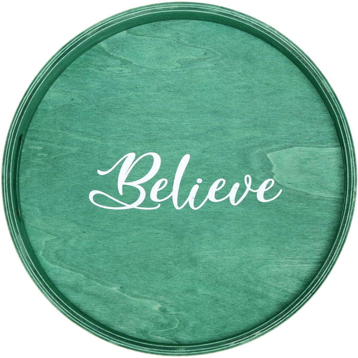 Decorative 13.75in. Round Wood Serving Tray w/ Handles&44 Believe