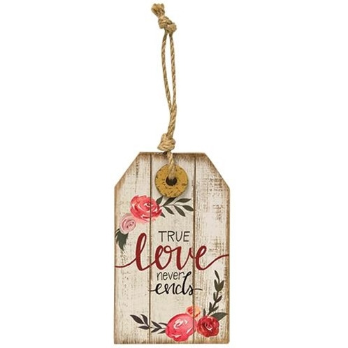 True Love Never Ends Wood Tag Ornament
