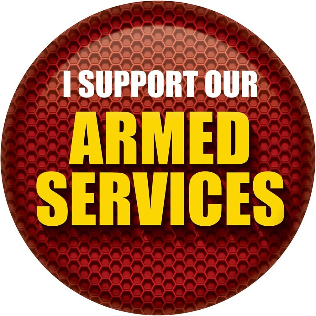 I Support Our Armed Services Button