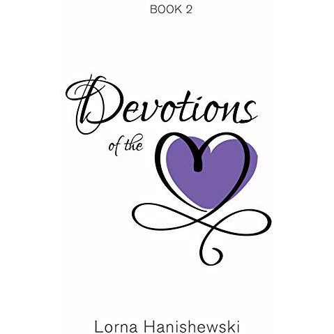Devotions of the Heart-Book Two