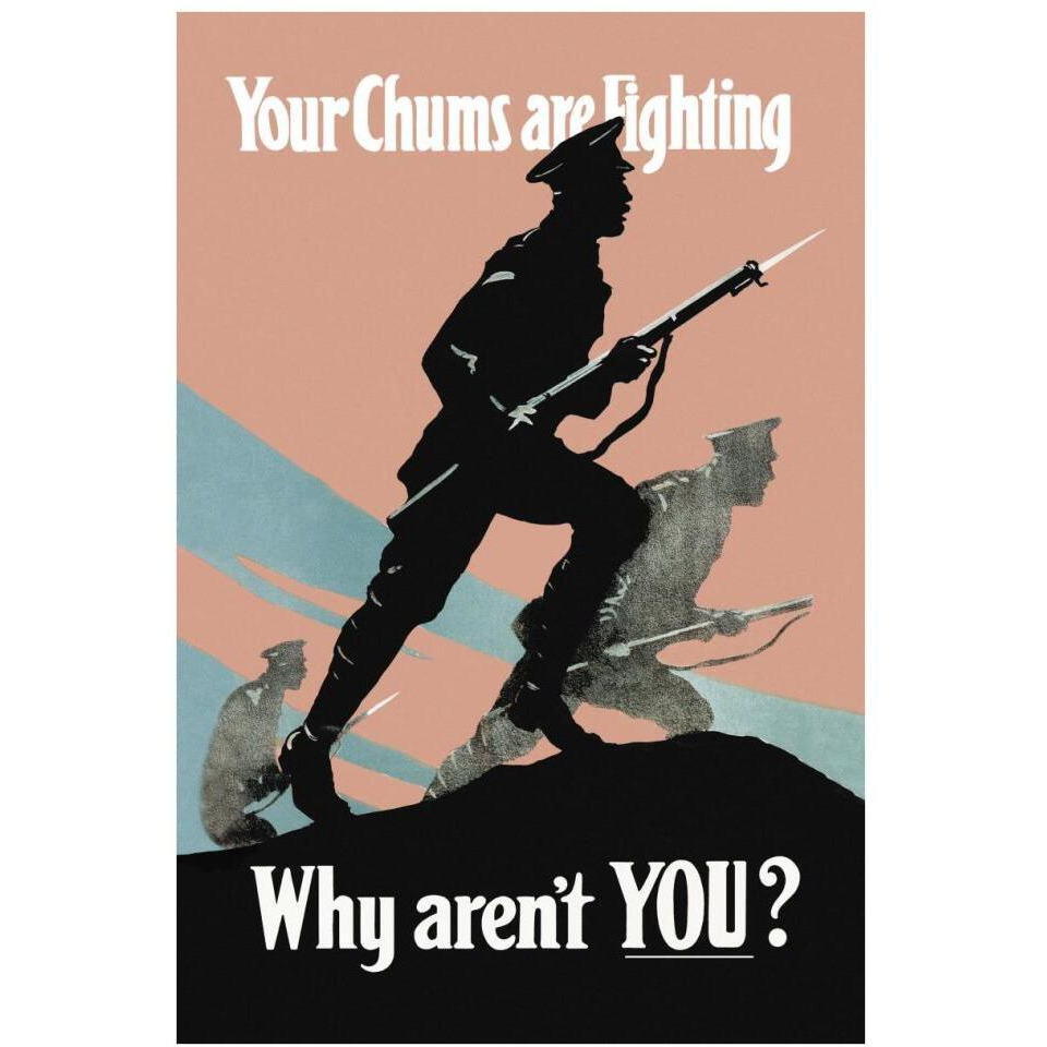 WWI Your Chums Are Fighting Why Aren't You-Paper Art-26&quotx38"