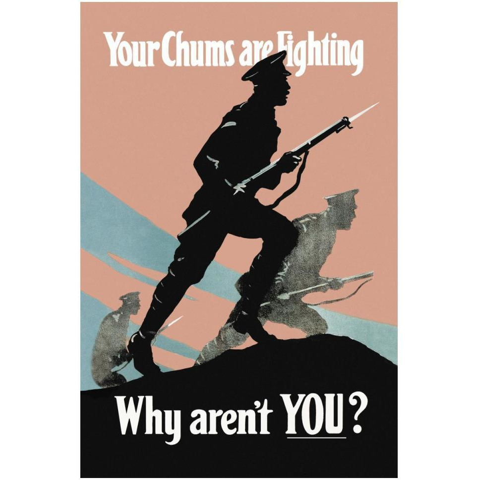 WWI Your Chums Are Fighting Why Aren't You-Paper Art-34&quotx50"
