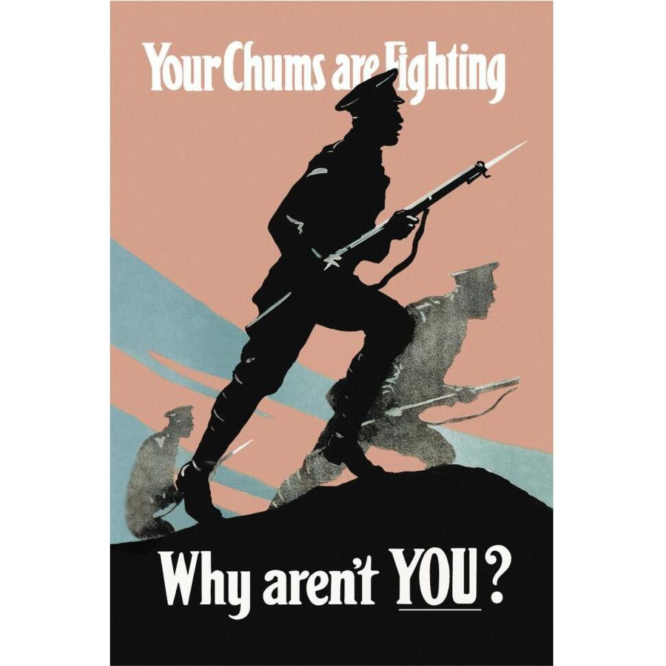 WWI Your Chums Are Fighting Why Aren't You-Paper Art-42&quotx62"