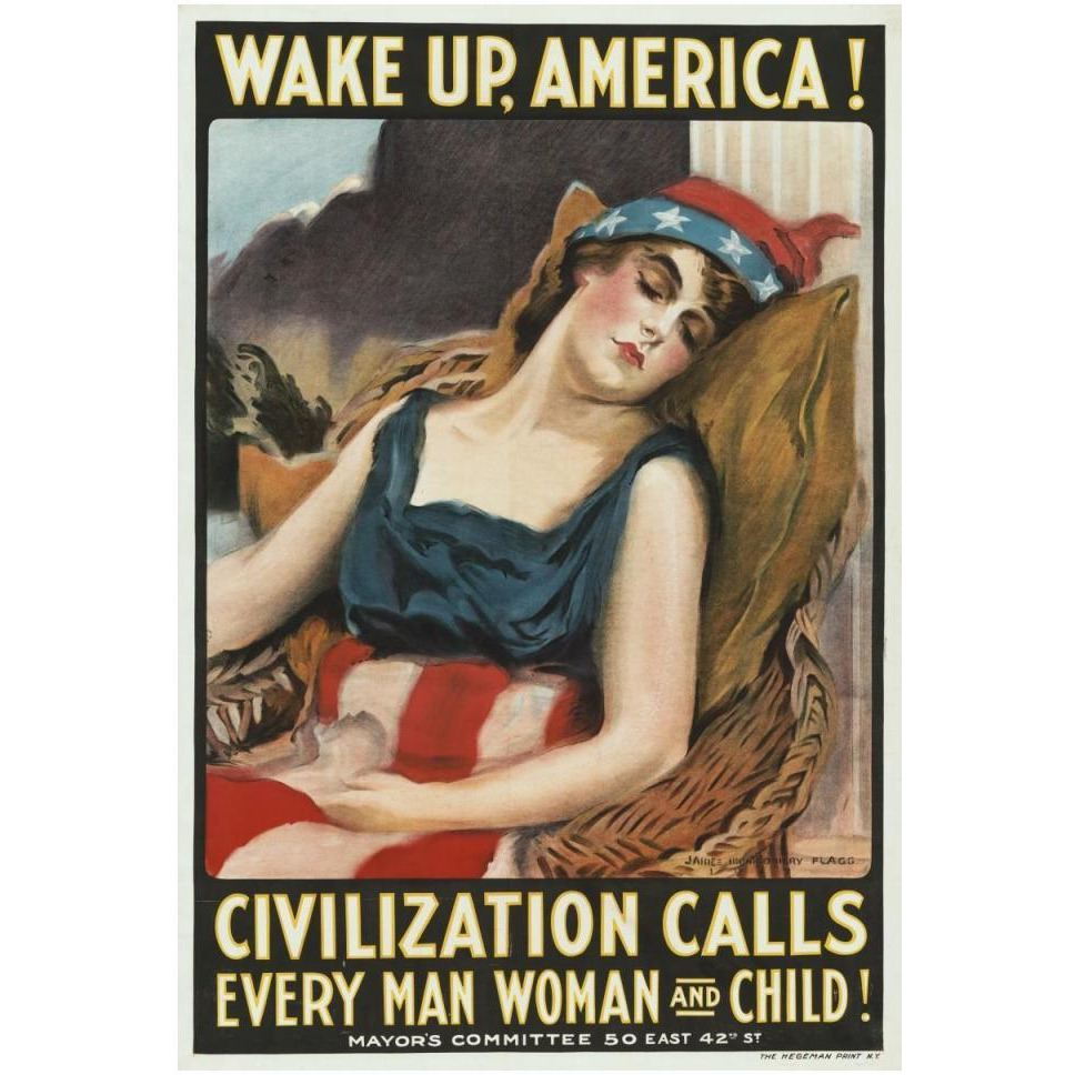 Wake up America Civilization calls every man, woman and child, 1917-Paper Art-34&quotx50"