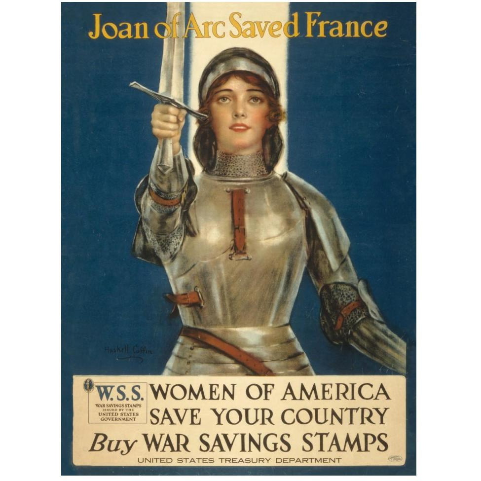 Joan of Arc Saved France--Women of America, Save Your Country, 1918-Paper Art-38&quotx50"