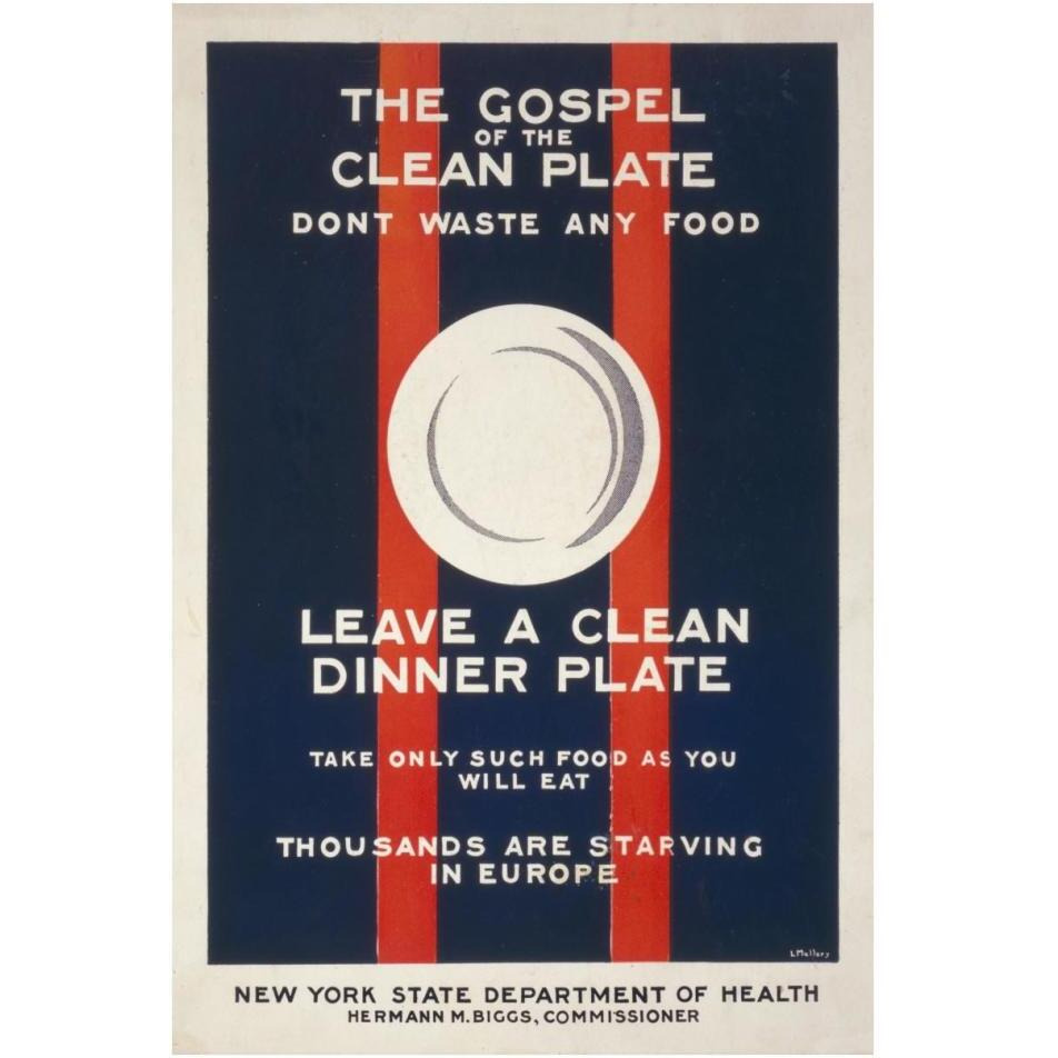 The Gospel of the Clean Plate, Don't Waste Any Food, 1917-Paper Art-26&quotx38"
