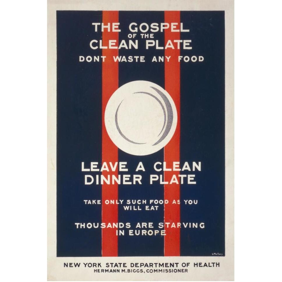 The Gospel of the Clean Plate, Don't Waste Any Food, 1917-Paper Art-42&quotx62"