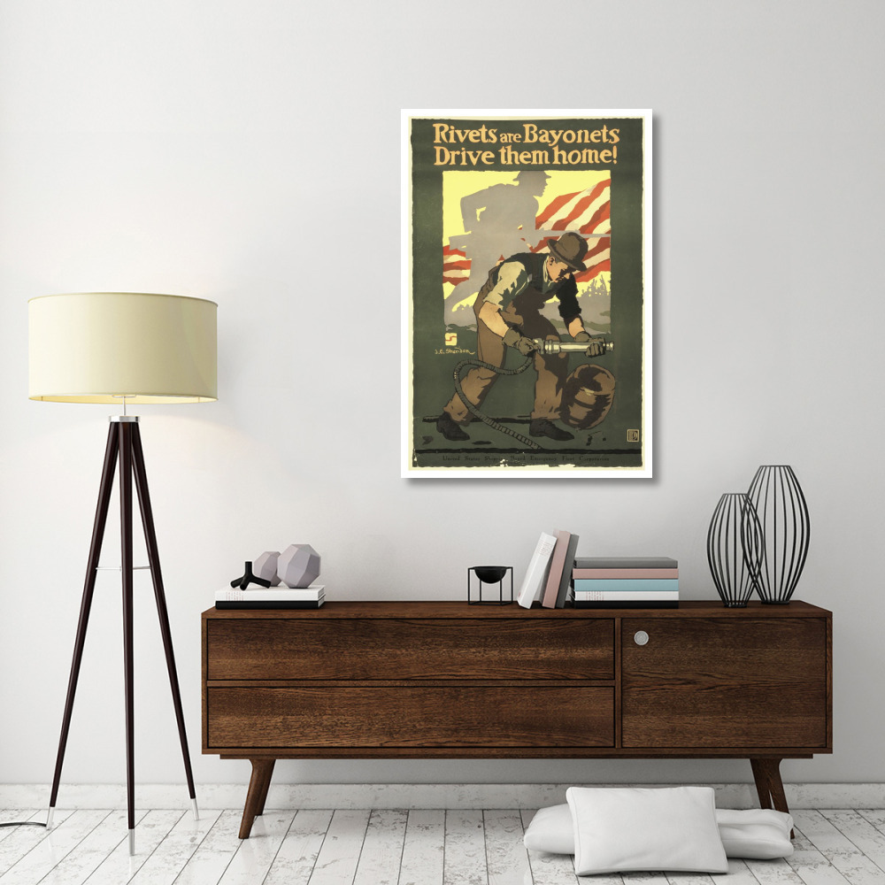 Rivets Are Bayonets - Drive Them Home, 1917-Paper Art-34&quotx50"
