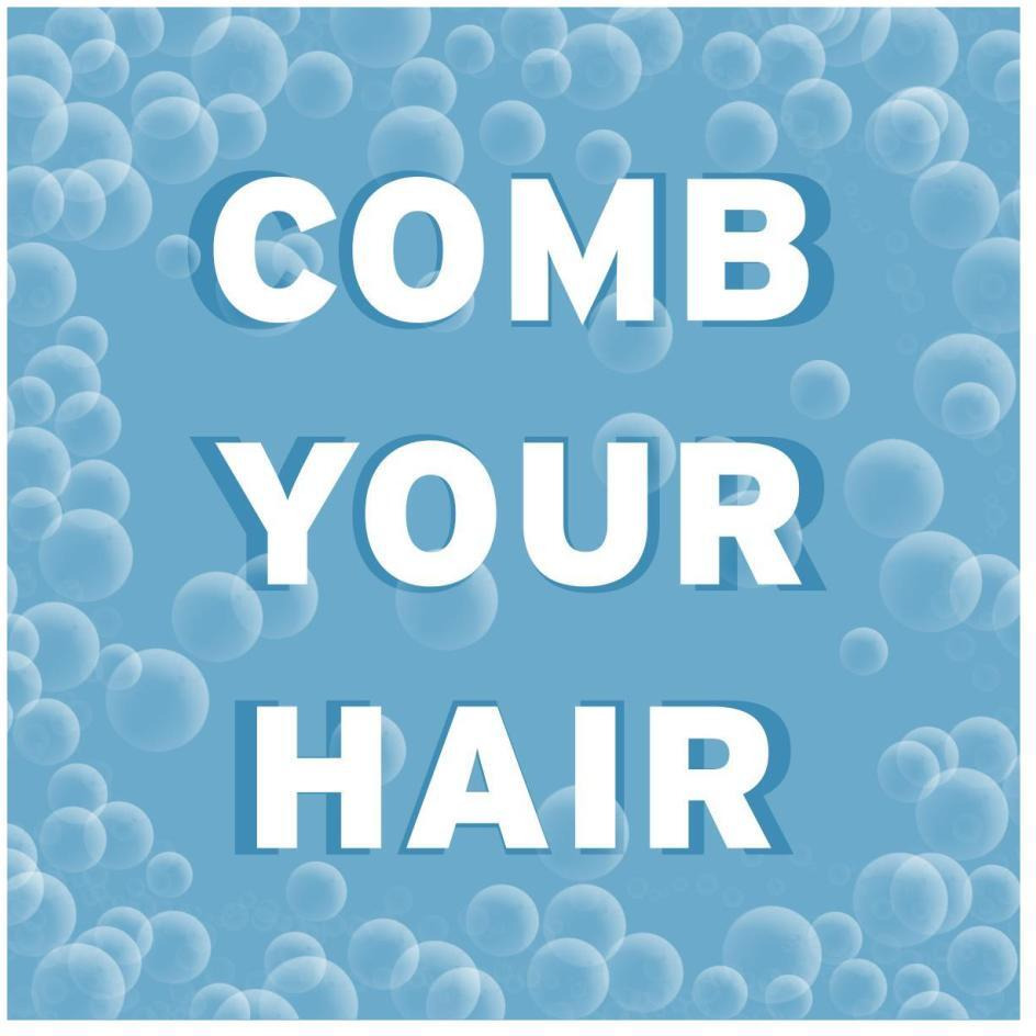Bathroom Signs - Bubbles - Comb Your Hair-Paper Art-26&quotx26"