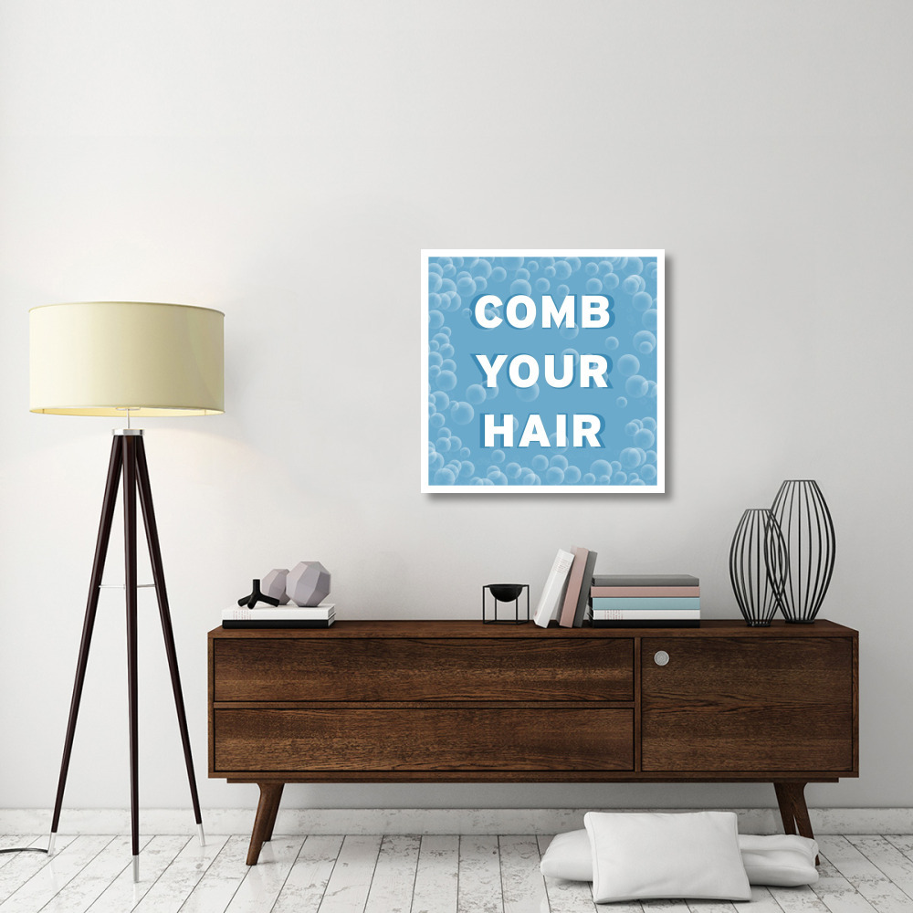 Bathroom Signs - Bubbles - Comb Your Hair-Paper Art-32&quotx32"