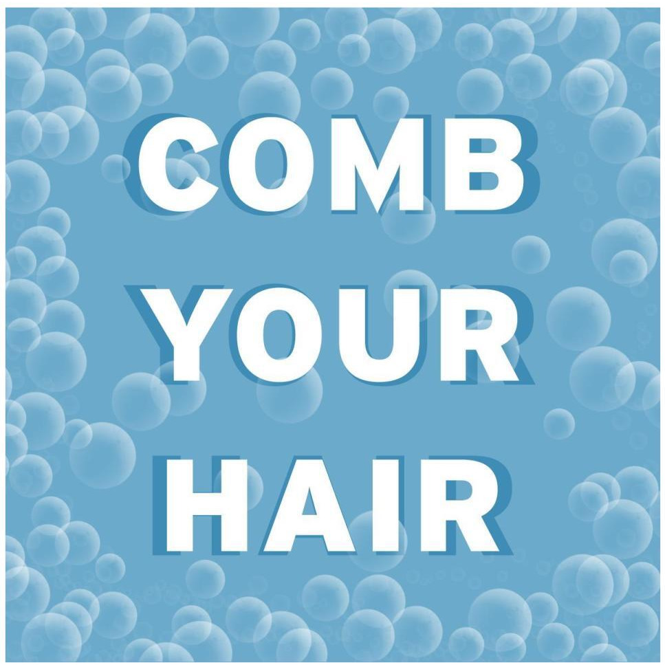 Bathroom Signs - Bubbles - Comb Your Hair-Paper Art-42&quotx42"