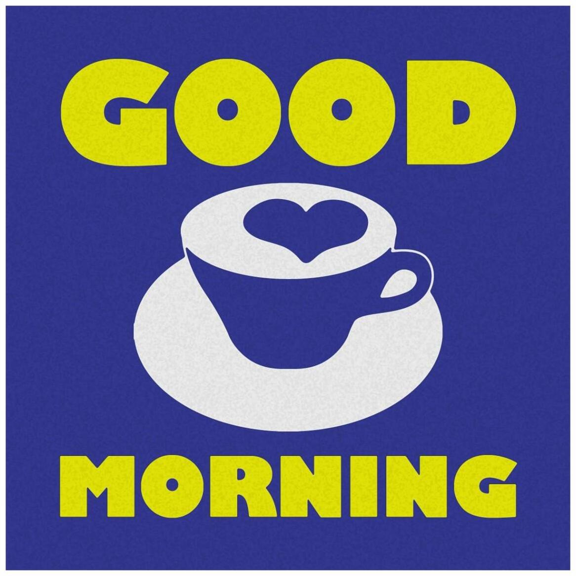 Morning Sentiments - Good Morning -Paper Art-42&quotx42"