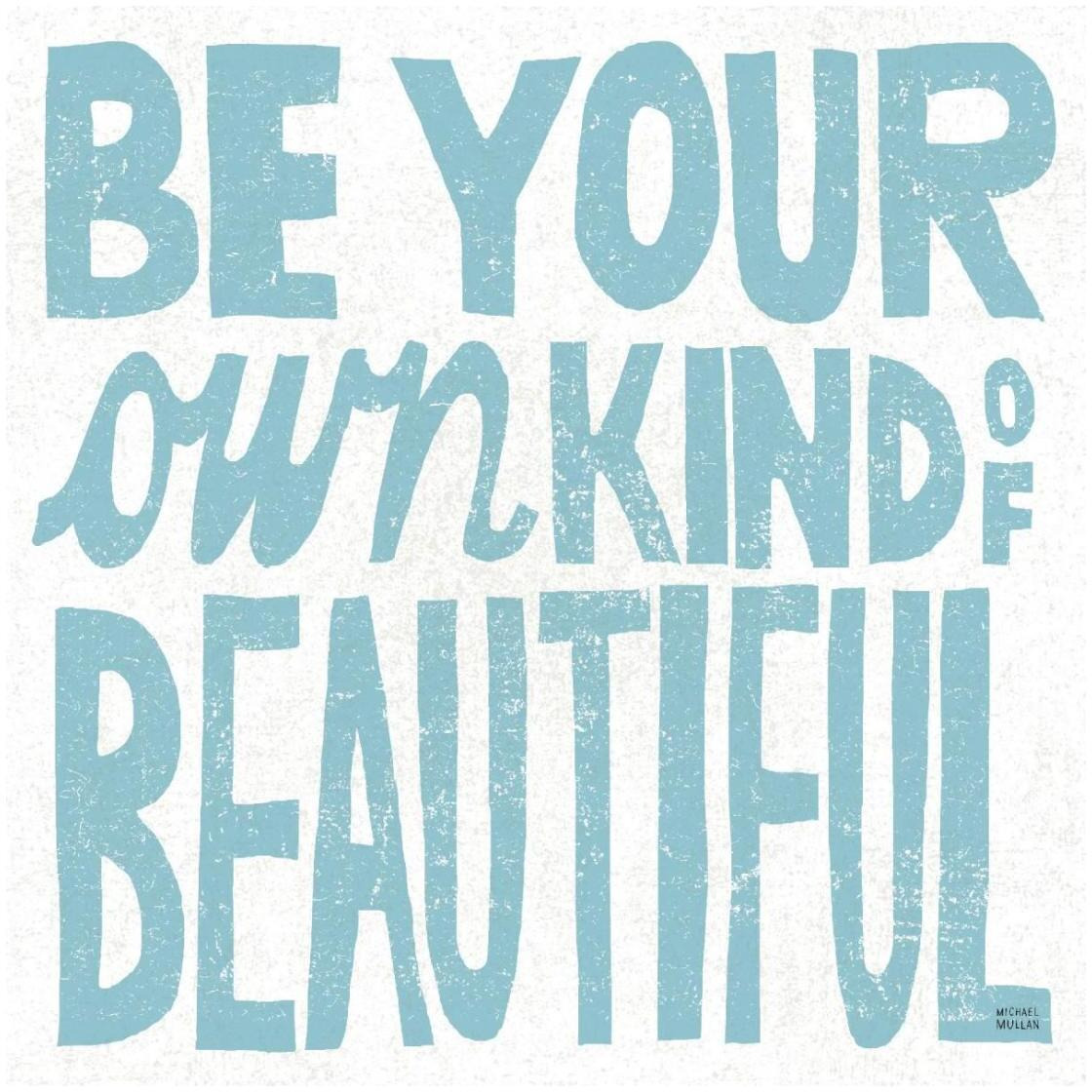 Be Your Own Kind of Beautiful -Paper Art-26&quotx26"