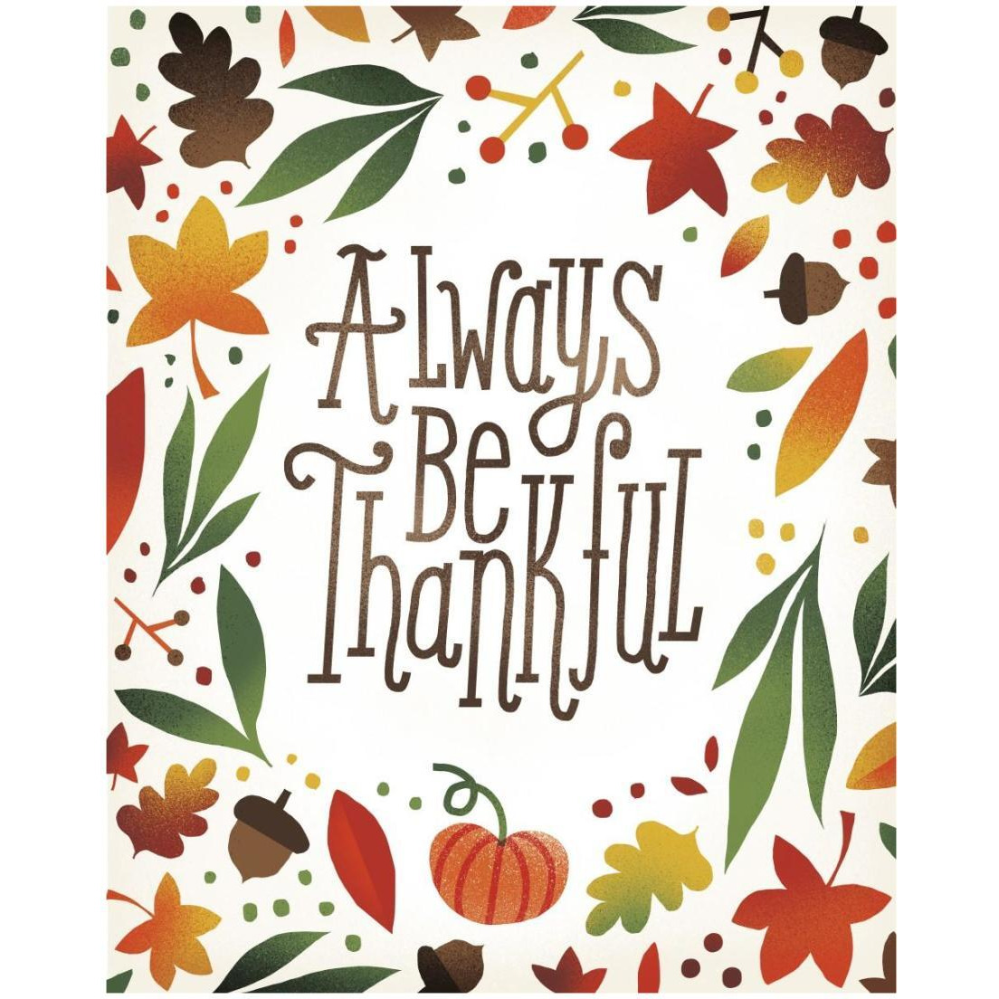 Harvest Time Always Be Thankful -Paper Art-18&quotx22"