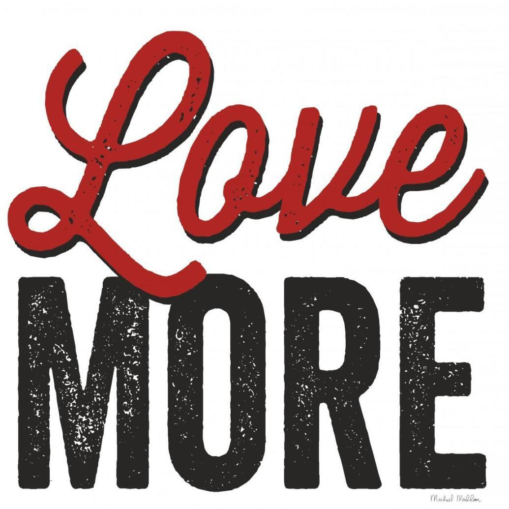 Love More on White -Paper Art-20&quotx20"