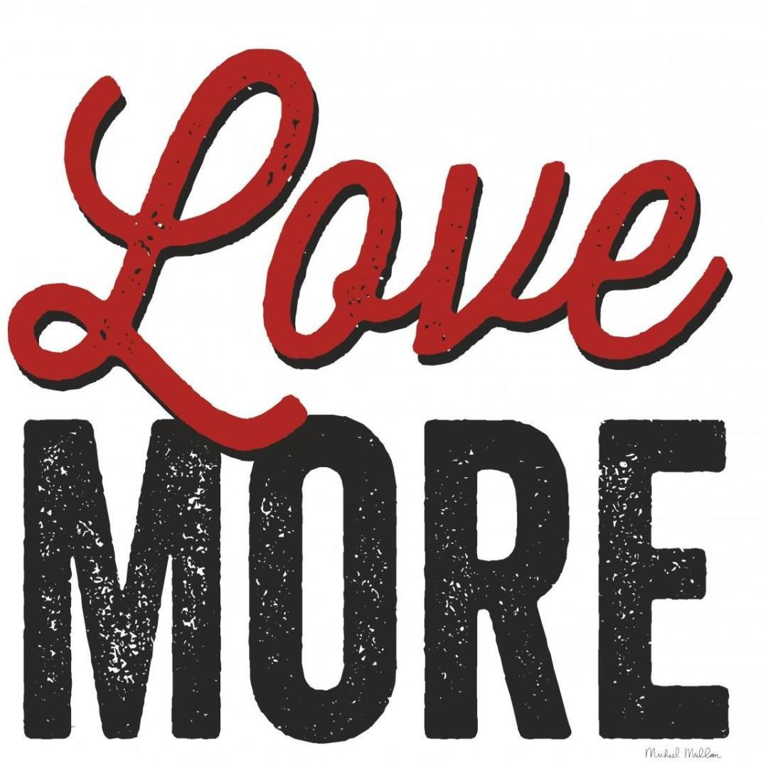 Love More on White -Paper Art-32&quotx32"